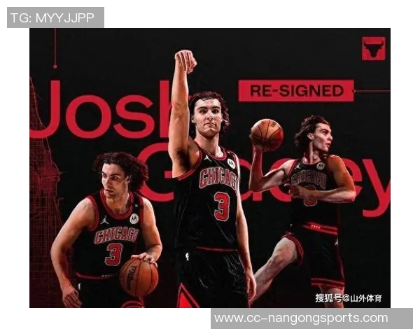 公牛续约吉迪展现潜力青年军能否逆袭东部季后赛席位 公牛续约吉迪展现潜力青年军能否逆袭东部季后赛席位